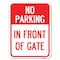 Signmission No Parking-in Front of Gate Heavy-Gauge Aluminum Rust Proof Parking Sign, 18" x 24", A-1824-23805 A-1824-23805 - alternate 1
